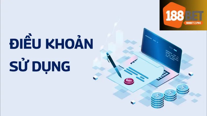 Điều Khoản Sử Dụng 188bet - Giải Mã Cho Người Mới Bắt Đầu 2 Các phần chính trong điều khoản sử dụng 188bet